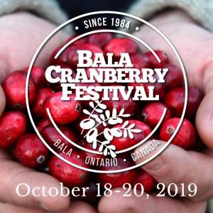 Bala Cranberry Festival October 18 19 20 2019...