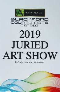 Juried Art Show Blackford County Arts Center