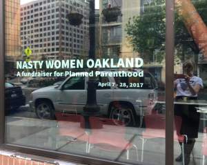 Nasty Women Of Oakland