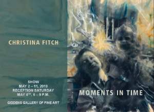 Artists Show Moments In Time By Christina Fitch