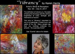 Karen Harris Art Show And Reception - Vibrancy