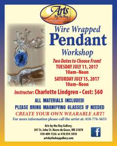 Arts by the Bay Gallery Announces a Wire Wrapped Pendant Workshop July 11th and July 15th